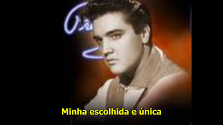 Elvis Presley - Only You - Legendado [PT-BR]