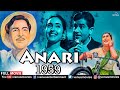 Anari (1959) Full Movie | Hindi Comedy Movie | Raj Kapoor | Nutan | Old Hindi Classic Movie