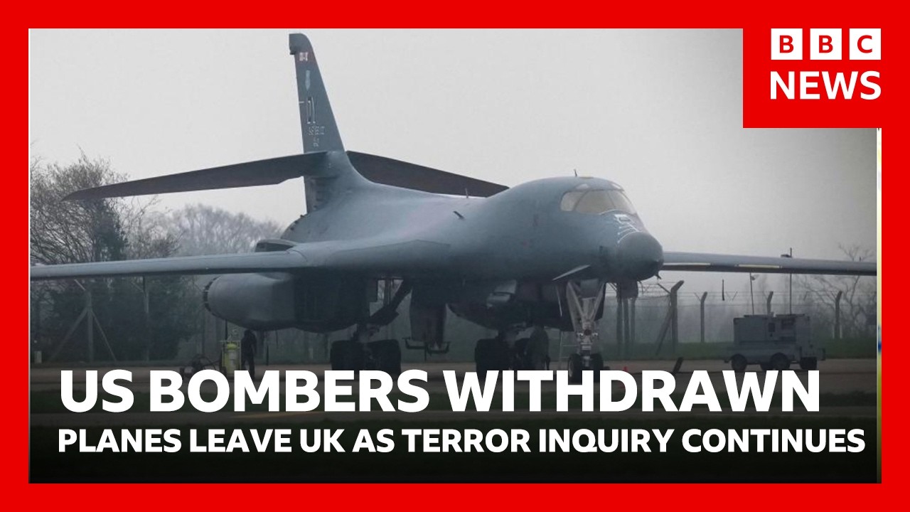 US withdraws all B-1 bombers from UK air base after terror plot threat