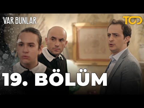 Var Bunlar 19. Bölüm