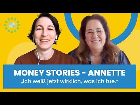 Money Stories: Wie Annette endlich finanzielle Sicherheit erlangte