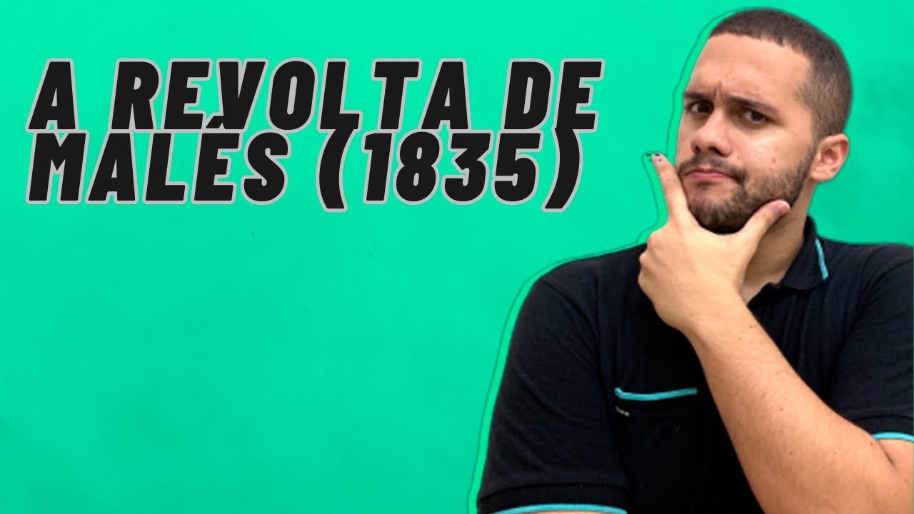 A REVOLTA DE MALÊS (1835) - SOS História {Prof.Pedro Riccioppo}