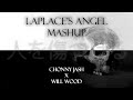 Laplace S Angel Chonny Jash X Will Wood Fan Mashup