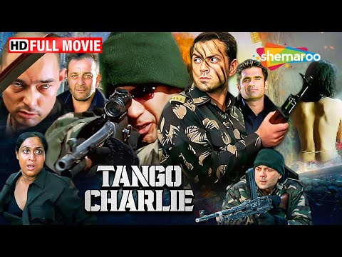 Tango Charlie - भारत के असली योद्धा | Ajay Devgn & Bobby Deol - Blockbuster Action Full Movie