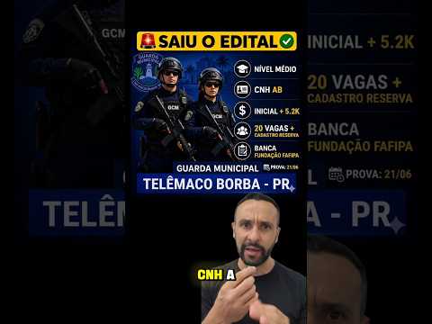Saiu Edital GCM TELÊMACO BORBA - PR