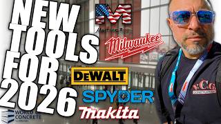 Milwaukee • DeWalt • Spyder • Makita - Best New Tools of 2026!