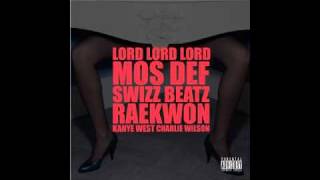 Kanye West - Lord Lord Lord ft. Mos Def, Swizz Beatz, Charlie Wilson, Raekwon