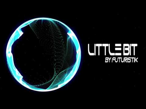 【Drum&Bass】Futuristik - Little Bit (feat. Sethh)