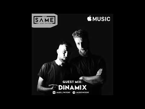 The Same by Alex Twitchy - Guest Mix Dinamix