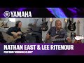 Yamaha | BBNE2 | NCX5 | Nathan East & Lee Ritenour perform ‘Morning Glory’