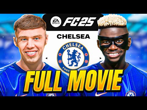 FC 25 Chelsea Career Mode - Full Movie