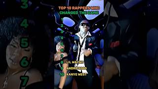 Top 10 Rappers Who Changed the Game 🎤🔥
