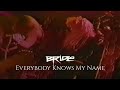 Bride | Everybody Knows My Name (Live 1989)