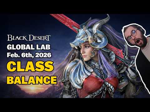 BDO | Global Lab – Seraph Nerfed & Drak Tamer DK Buffed – Class Balance Changes Explained