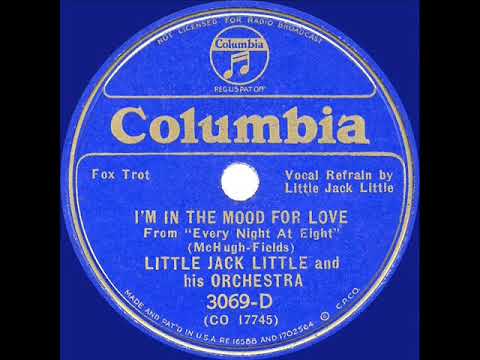 1st RECORDING OF: I’m In The Mood For Love - Little Jack Little (1935)