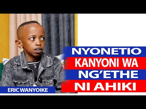 AHIKI MANYONETIE URIRU//ERIC WANYOIKE