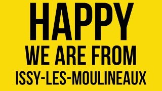 HAPPY : We are from Issy-les-Moulineaux