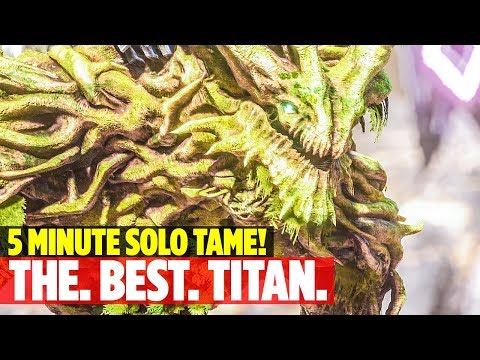 FOREST TITAN - Watch this if you want to be ALPHA! Ark: Survival Evolved Extinction