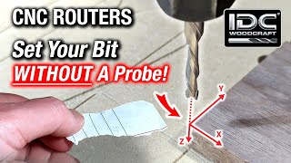 Precise Zero Setting Without a Touch Probe on Your CNC Bits