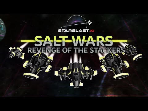SALT WARS: REVENGE OF THE STACKERS ep.3 ( Starblast.io )