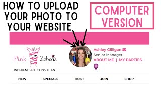 How to upload your photo to your Pink Zebra website | Independent Consultant