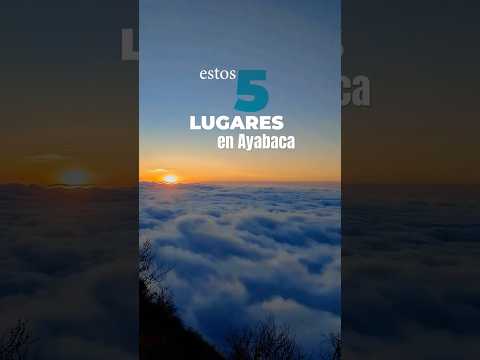 5 lugares turísticos que debes conocer en Ayabaca, Piura #cautivo #ayabaca #viajes