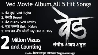 Ved Movie All 5 Hit Songs | Best Marathi Movie Album | Trending Marathi Songs Of 2023