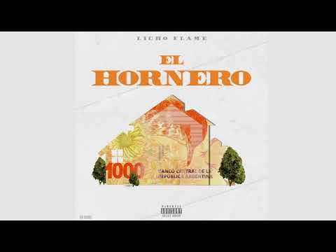 LICHO FLAME - EL HORNERO (Prod By @PrismaRecords)