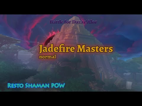 Jadefire Masters, Normal, Resto Shaman POW