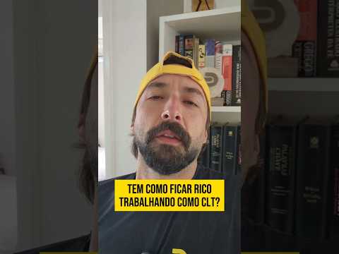 CLT pode enriquecer