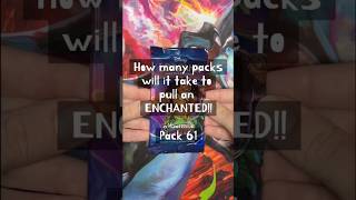 How many packs will it take to pull an Enchanted?! Pack 61 #lorcana #packopening #shimmeringskies