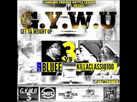 Bluee vs KillaClassiq100