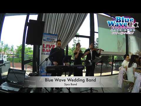 Blue Wave Wedding Band Melaka - 3pcs Band Violin - Singer VN