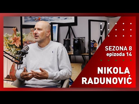 Nikola Radunović - S8E14 - Igor i Vlado podcast 4k