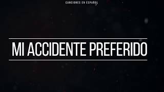 Mi Accidente Preferido Despistaos Letra (Lyrics Video)