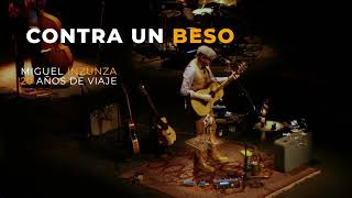 Miguel Inzunza - Contra Un Beso (Official Video)