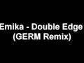 Emika - Double Edge (GERM Remix) 