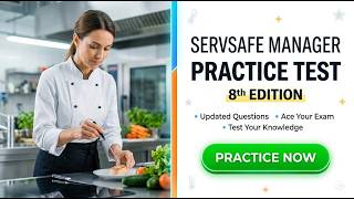 ServSafe Manager Practice Test 8th Edition: Master Your Exam for 2026 Certification