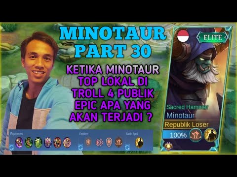MUSUH TERBERAT MINOTAUR ADALAH TIM SENDIRI!TUTORIAL CARA MAIN MINOTAUR MVP MESKI DITROLL TIM SENDIRI