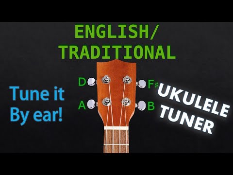 ENGLISH/TRADITIONAL - UKULELE Tuning (Tuner)