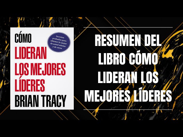 Vídeo relacionado con Cómo lideran los mejores líderes: Secretos Probados Para Obtener Lo Mejor de Ti Mismo y de Otros = How the Best Leaders Lead
