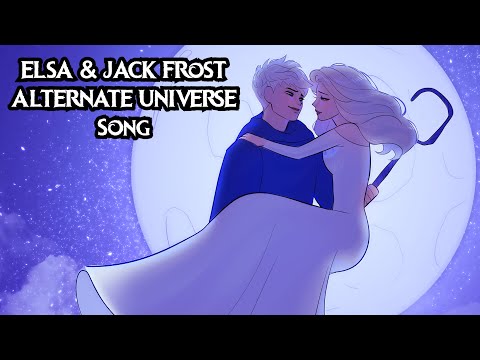 ELSA & JACK FROST ALTERNATE UNIVERSE SONG | FROZEN ANIMATIC |【By MilkyyMelodies ft.@BenjaminCallins】