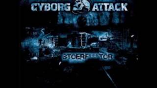 Cyborg Attack - Stoerfucktor