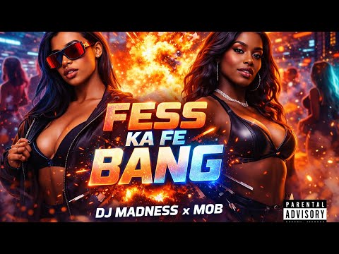 DJ MADNESS X MOB - Fess ka fe bang (acetone riddim)