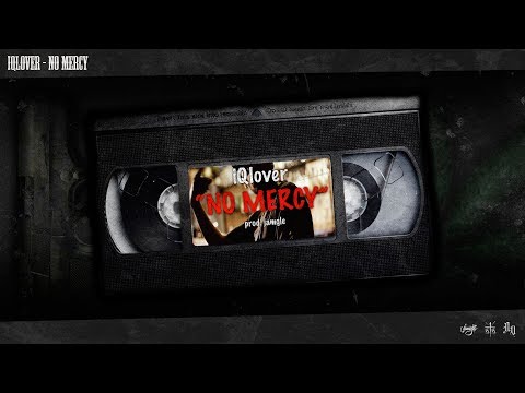 iQlover - No Mercy  (Prod Jamgle)