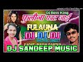 Fulawana Fat Jai Ho Old Is Gold Radhe shyam rasiya mela special dj remix song 💞 Dj Sandeep Music