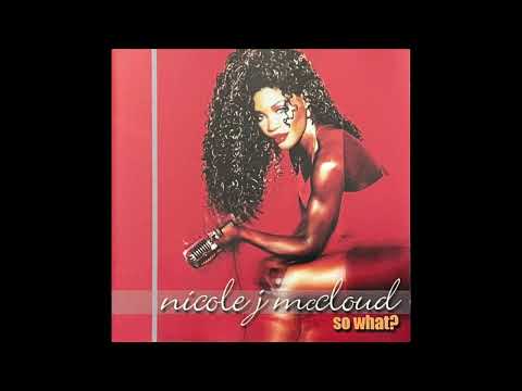 Nicole J McCloud - So What? (2002) (Progressive House) (RnB/Swing)