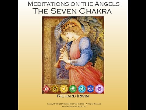 Meditations on the Angels  - The Seven Chakra