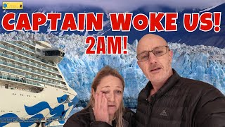 Alaska Discovery Princess Cruise Shock | Our Entire Ship Was Woken at 2AM | Not What We Expected!