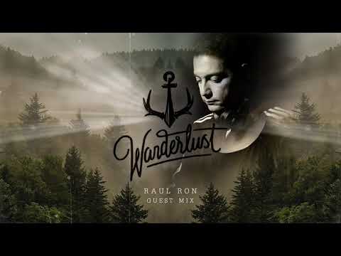 Wanderlust Lustcast #002 – Raul Ron